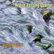 Arthur Possing Quartet – Natural Flow (Cover)
