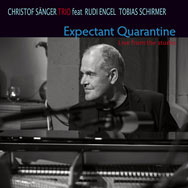 Christof Sänger Trio – Expectant Quarantine (Cover)