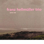 Franz Hellmüller Trio – Putzu Idu (Cover)