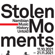 Stolen Moments - Namibian Music History Untold