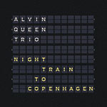 Alvin Queen Trio – Night Train To Copenhagen (Cover)