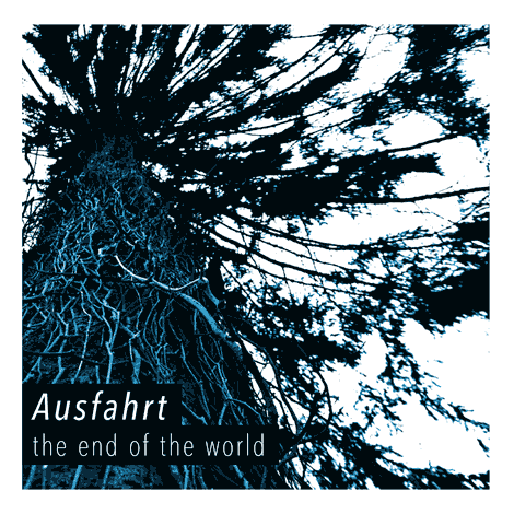 Ausfahrt – The End Of The World (Cover)