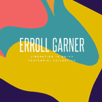 Erroll Garner – Symphony Hall Concert / Liberation In Swing: Centennial Collection (Cover)