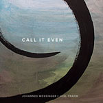 Johannes Mössinger & Joel Frahm – Call It Even (Cover)