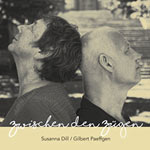 Susanna Dill / Gilbert Paeffgen – Zwischen den Zügen (Cover)