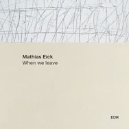 Mathias Eick – When We Leave (Cover)