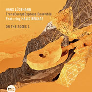 Hans Lüdemann TransEuropeExpress Ensemble – On The Edges 1 (Cover)
