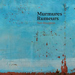 Tom Bourgeois – Murmures/Rumeurs (Cover)