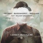 Celano - Badenhorst - Baggiani feat. Wolfert Brederode – Carnet Imaginaire (Cover)