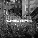 Matthew Stevens – Pittsburgh (Cover)