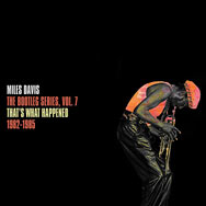Miles Davis. That's What Happened 1982-1985