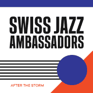 Swiss Jazz Ambassadors – After The Storm (Cover)