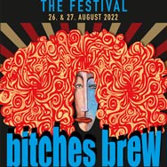 Bitches Brew - The Festival