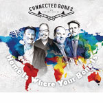 Connected Bones – Home Is Where Your Bone Is (Cover)