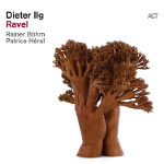 Dieter Ilg – Ravel (Cover)
