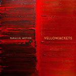 Yellowjackets – Parallel Motion (Cover)