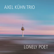 Axel Kühn Trio – Lonely Poet (Cover)