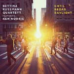 Bettina Russmann Quartett – Until Broad Daylight (Cover)