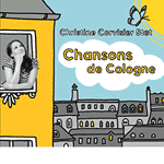 Christine Corvisier 5tet – Chansons de Cologne (Cover)