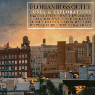 Florian Ross Octet – Tunes & Explorations (Cover)