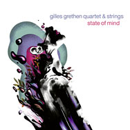 Gilles Grethen Quartet & Strings – State Of Mind (Cover)