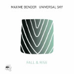 Maxime Bender Universal Sky – Fall & Rise (Cover)