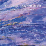The Silent Jazz Ensemble – Memories Of The Future (Cover)