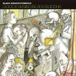 Black Jesus Experience – Good Evening Black Buddha (Cover)