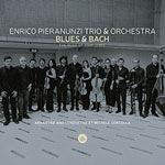 Enrico Pieranunzi Trio & Orchestra – Blues & Bach (Cover)