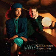 Fred Hersch & Esperanza Spalding – Alive At The Village Vanguard (Cover)