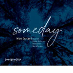 Marc Copland / Drew Gress / Mark Ferber – Someday (Cover)