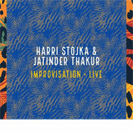 Harri Stojka & Jatinder Thakur – Improvisation Live (Cover)