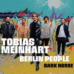 Tobias Meinhart Berlin People – Dark Horse (Cover)
