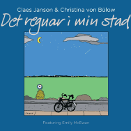 Claes Janson & Christina von Bülow – Det Regnar I Min Stad (Cover)