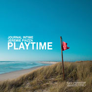 Journal Intime & Jérémie Piazza – Playtime (Cover)