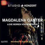 Magdalena Ganter & Die Herren Von Montreux – Studiokonzert (Cover)