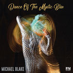 Michael Blake – Dance Of The Mystic Bliss (Cover)
