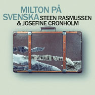 Steen Rasmussen & Josefine Cronholm – Milton Pa Svenska (Cover)