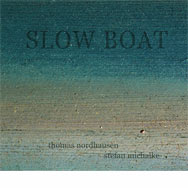Thomas Nordhausen & Stefan Michalke – Slow Boat (Cover)