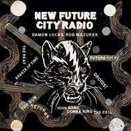 Damon Locks & Rob Mazurek – New Future City Radio (Cover)