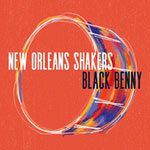 New Orleans Shakers – Black Benny (Cover)