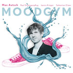 Max Autsch – Moodgym (Cover)