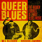 Queer Blues: The Hidden Figures Of Early Blues Music
