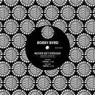 Bobby Byrd 'Never Get Enough'