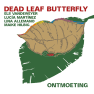 Dead Leaf Butterfly – Ontmoeting (Cover)