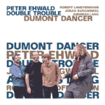 Peter Ehwald Double Trouble – Dumont Dancer (Cover)