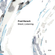 Fred Hersch – Silent, Listening (Cover)