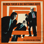 Ulrich Tukur & Die Rhythmusboys – Es leuchten die Sterne (Cover)