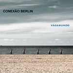 Conexao Berlin – Vagabundo (Cover)