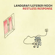 Landgraf / Lefeber / Koch – Restless Response (Cover)